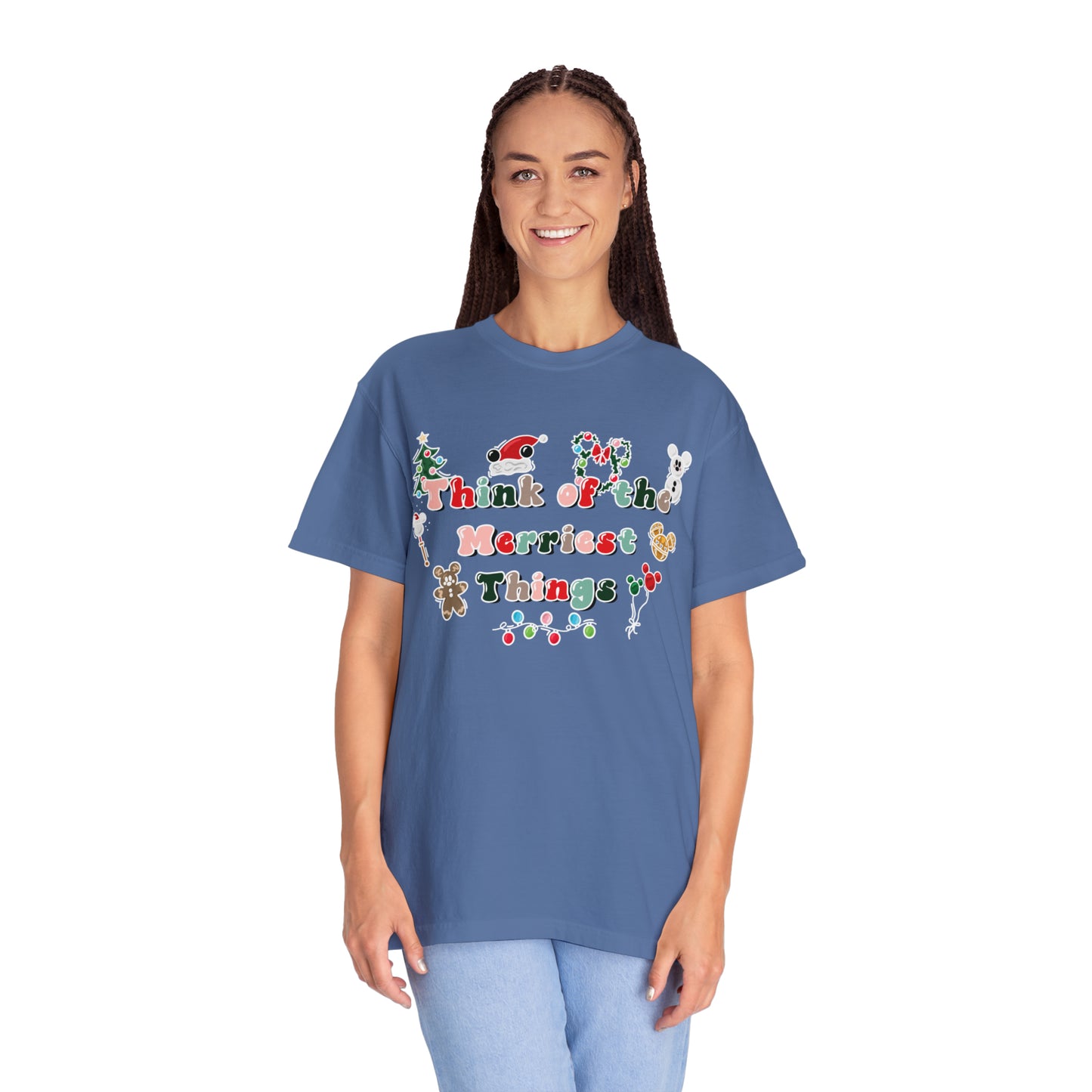 Adult Think of the Merriest things Tee - Comfort Colors