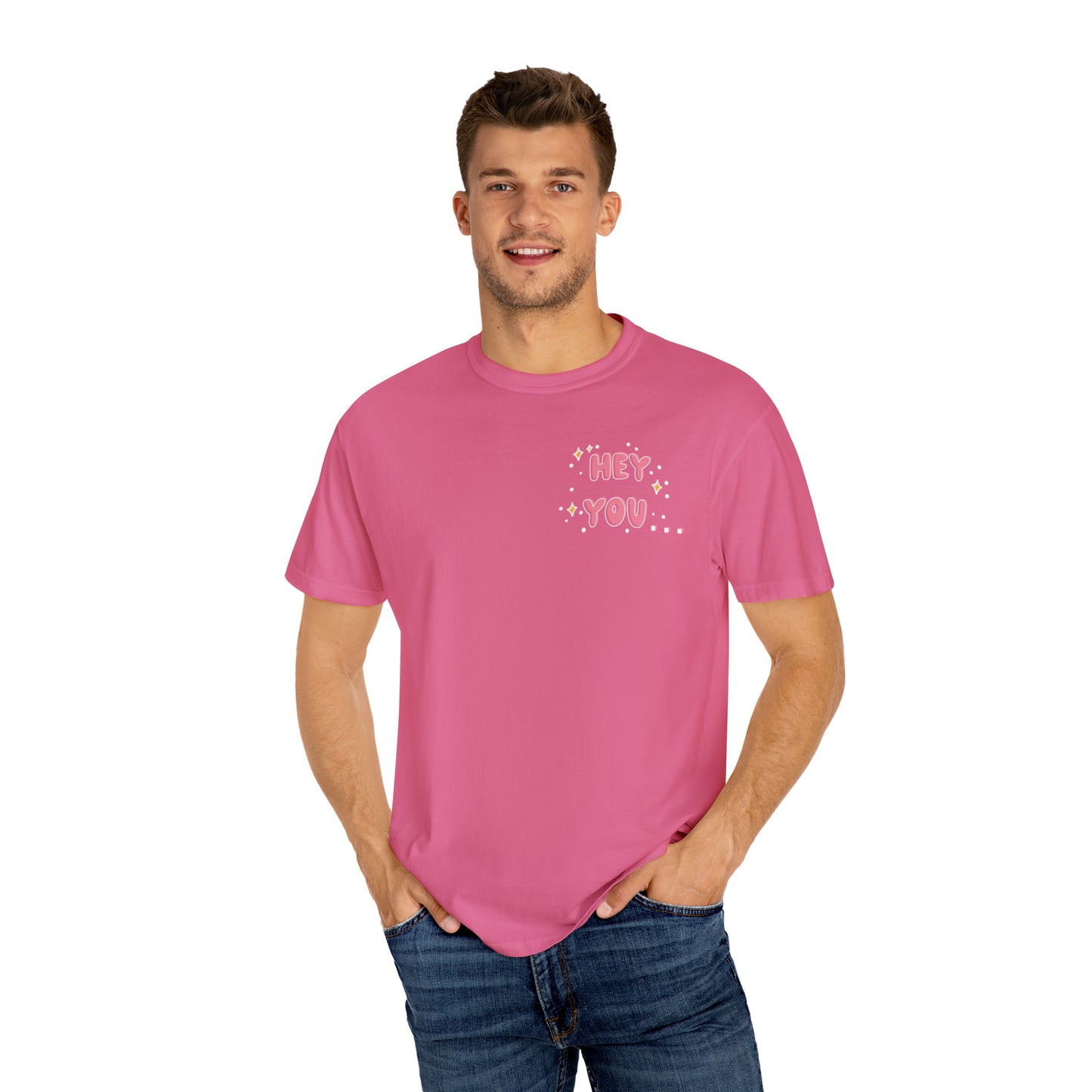 Hey you - you can do hard things - Tee - Comfort Colors