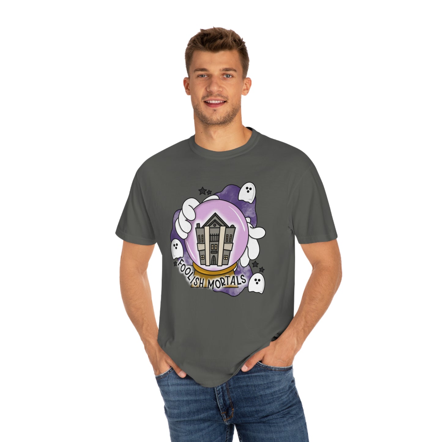 Adult Foolish Mortals - Comfort Colors