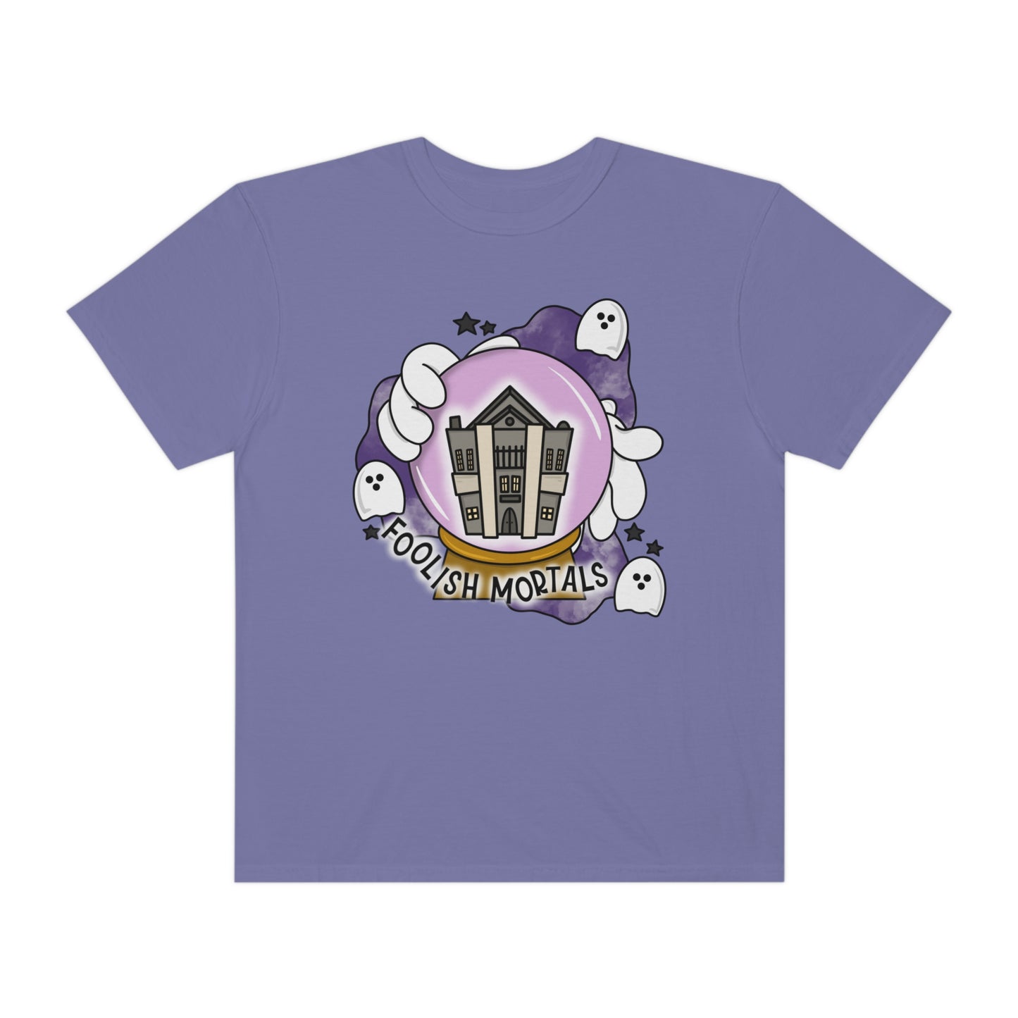 Adult Foolish Mortals - Comfort Colors