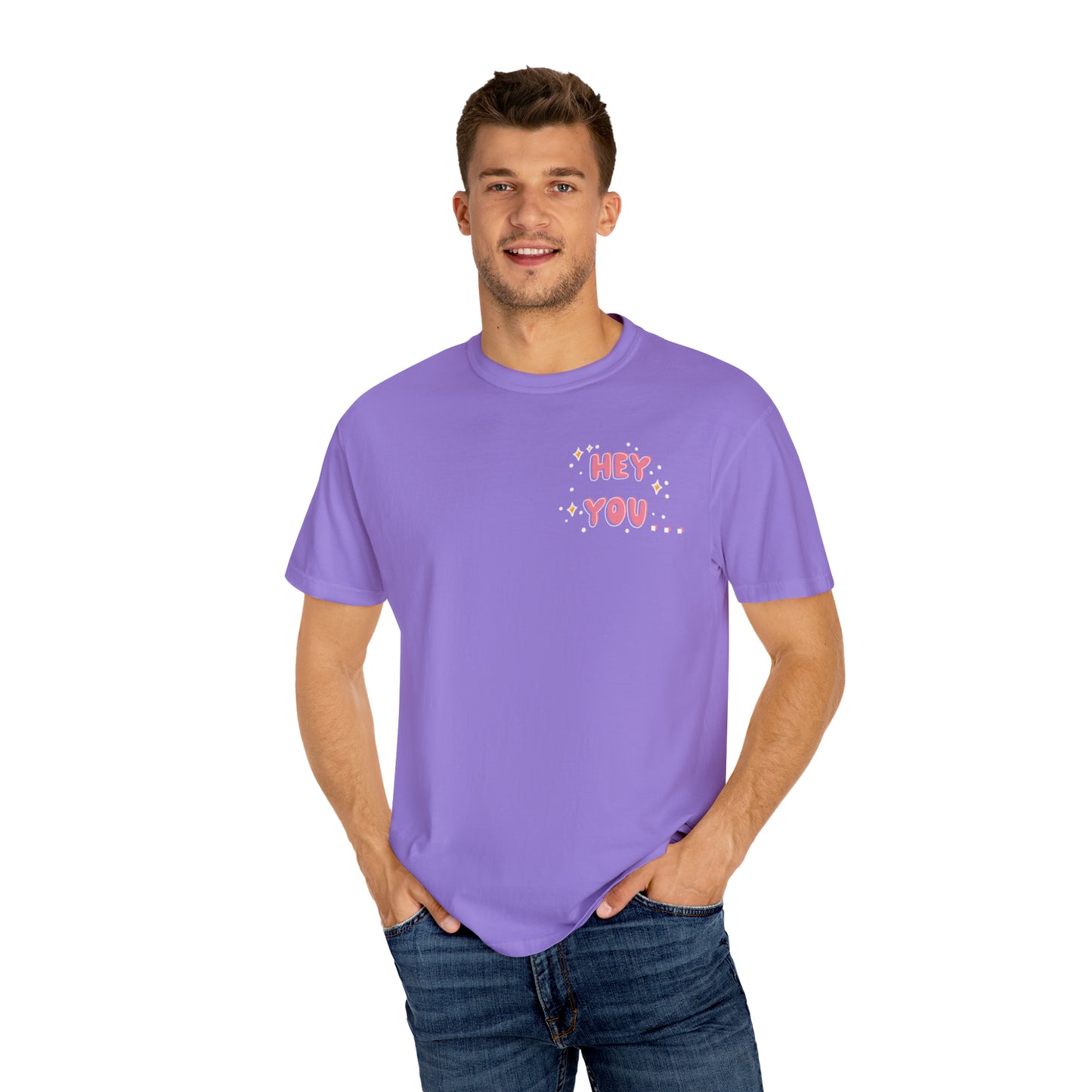 Hey you - you can do hard things - Tee - Comfort Colors