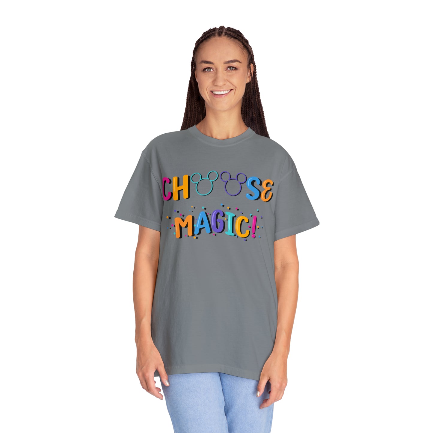 Adult Choose Magic Tee - Comfort Colors