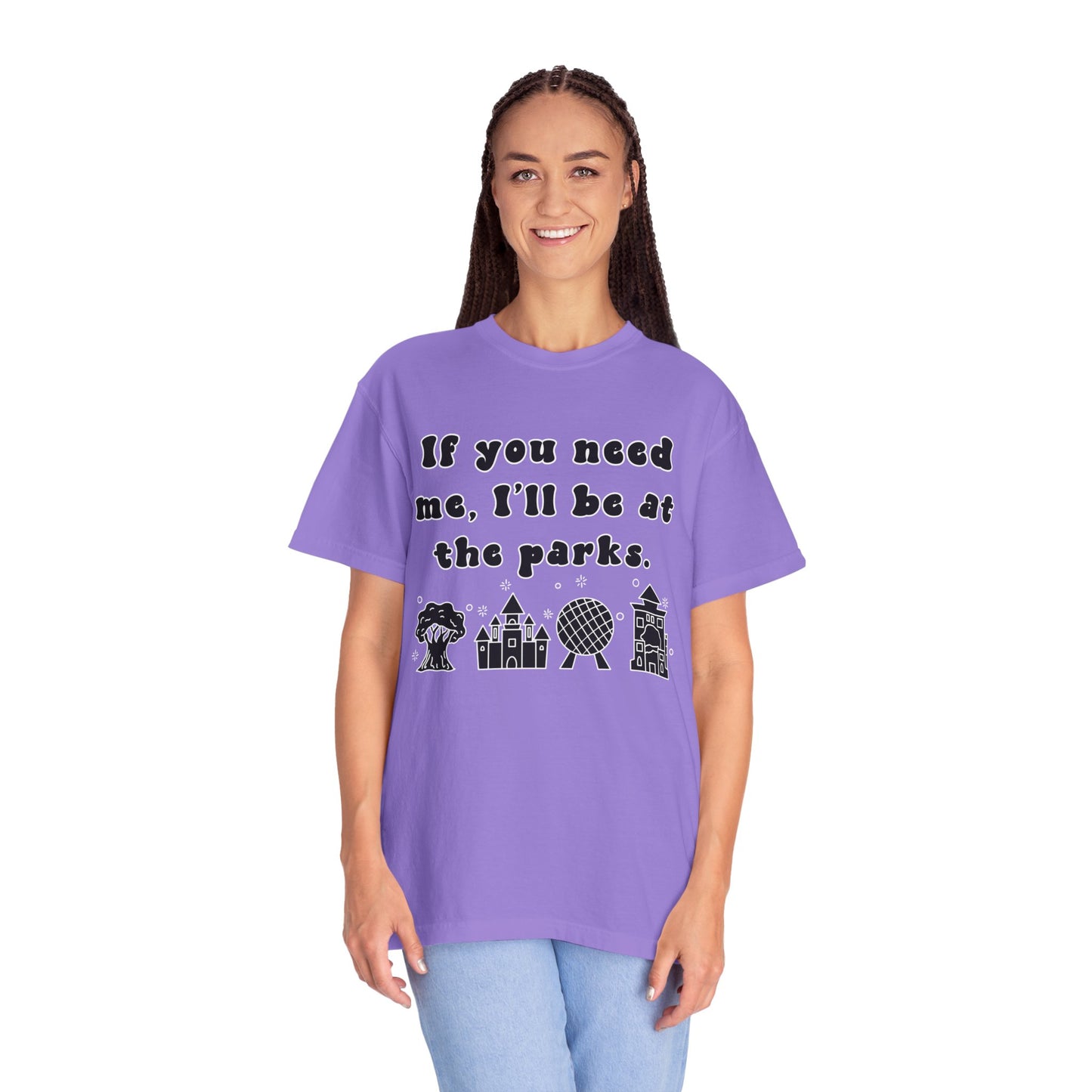 Adult I’ll be at the parks WDW - Comfort Colors