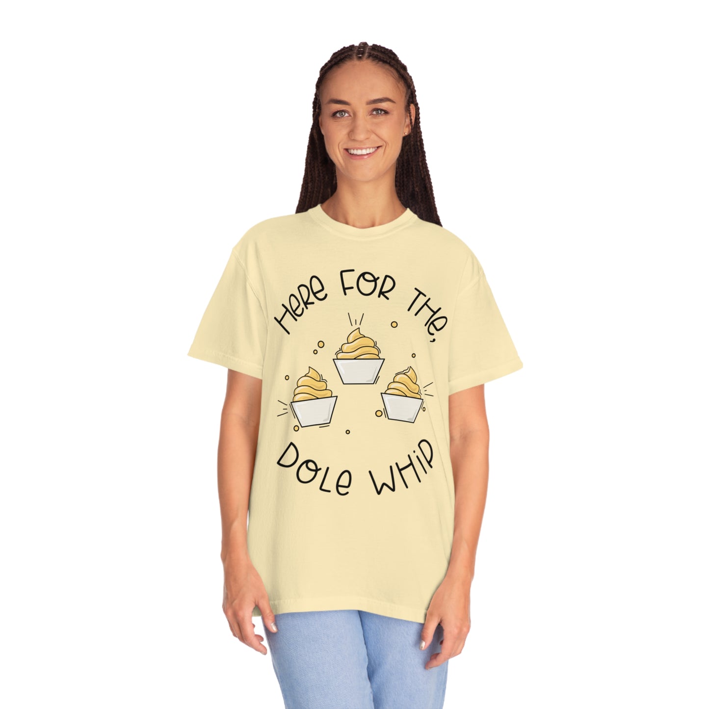 Adult Here for the Dole Whip Tee - Comfort Colors