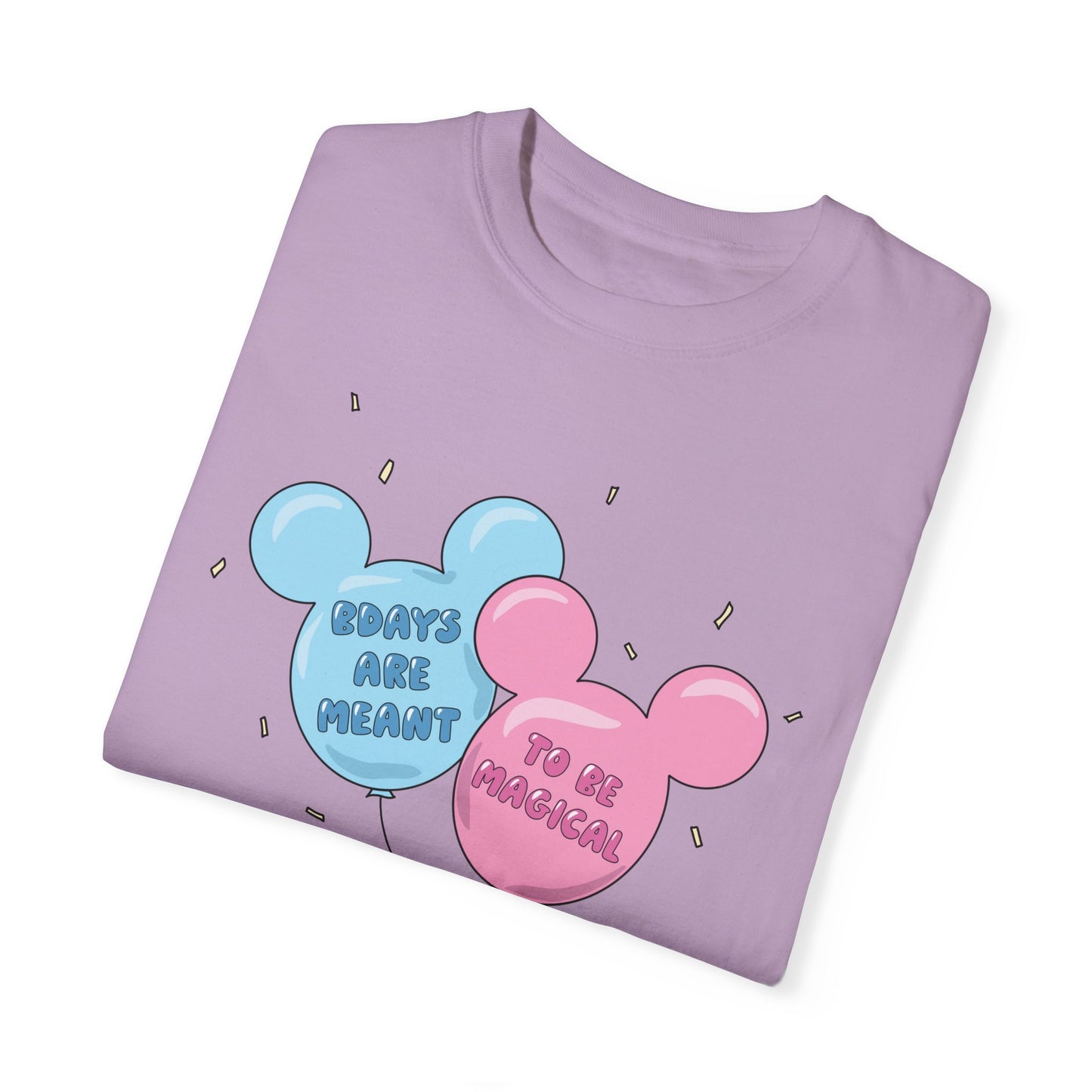 Adult Bdays are meant to be magical Tee