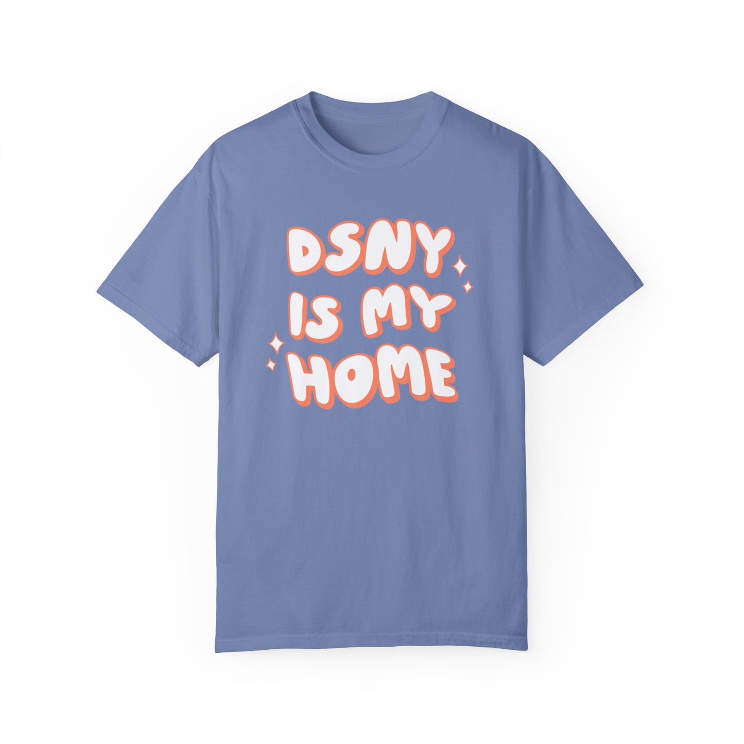 Adult Dsny is home - Comfort Colors