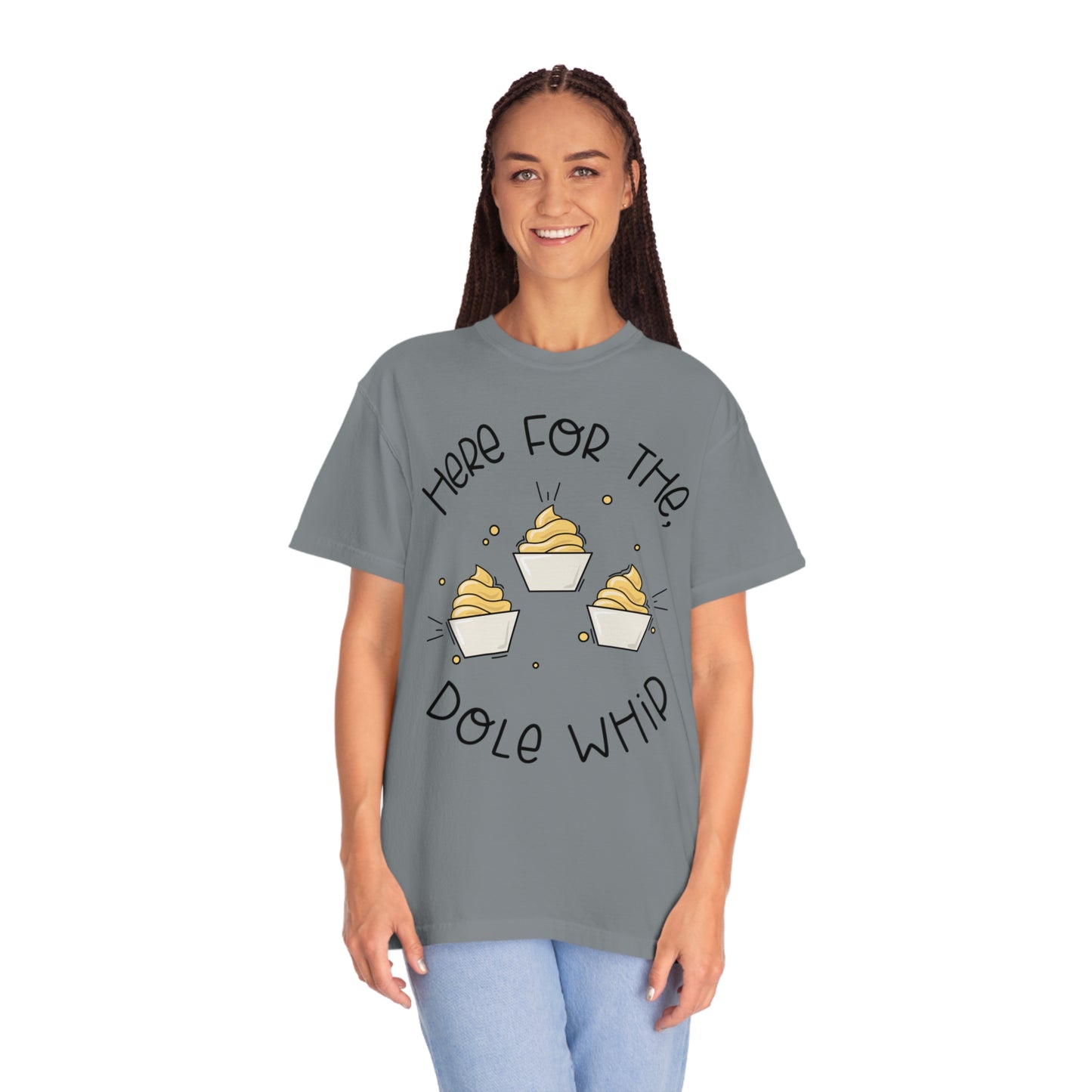 Adult Here for the Dole Whip Tee - Comfort Colors