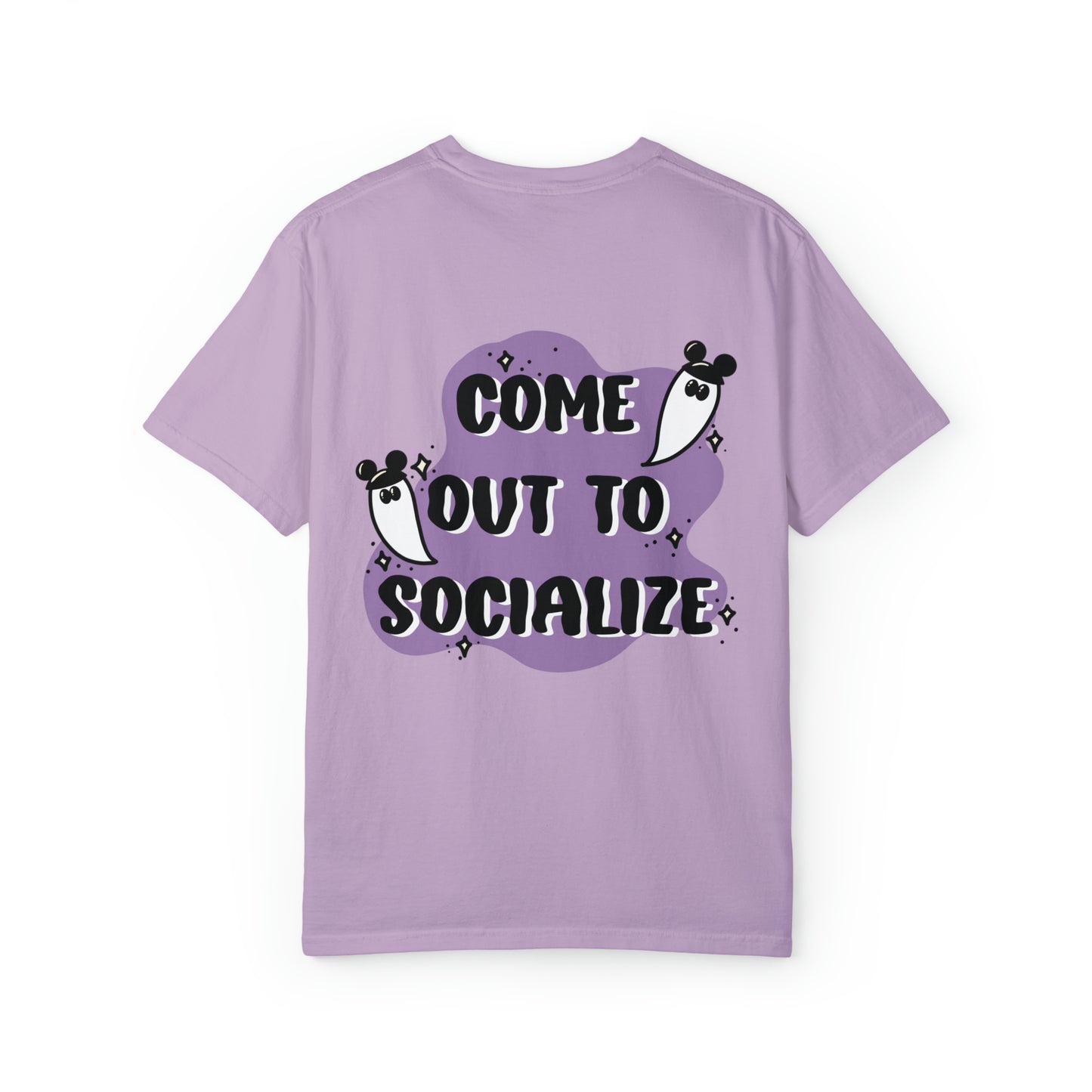 Adult Come out to socialize Tee - Comfort Colors