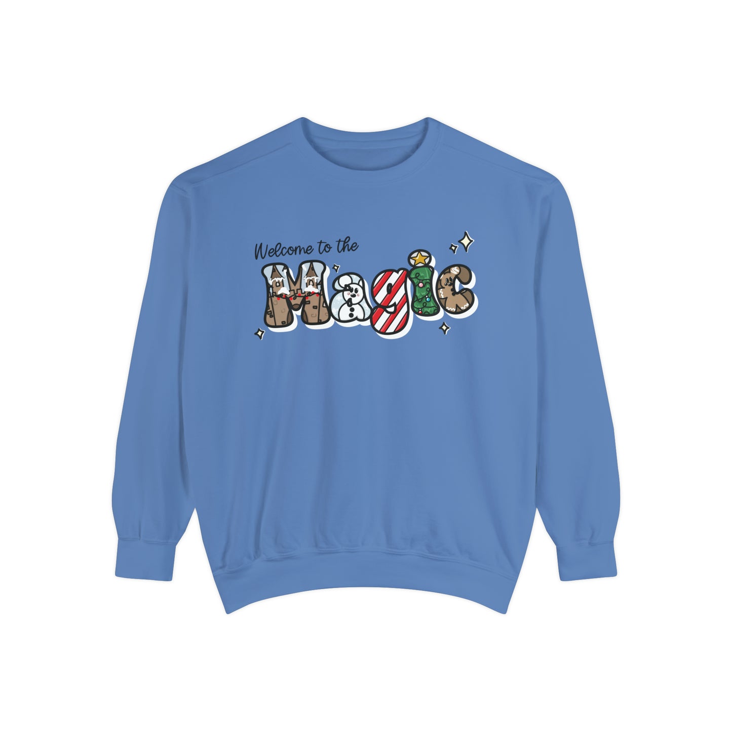 Adult Welcome to the ^Christmas Magic - Sweatshirt