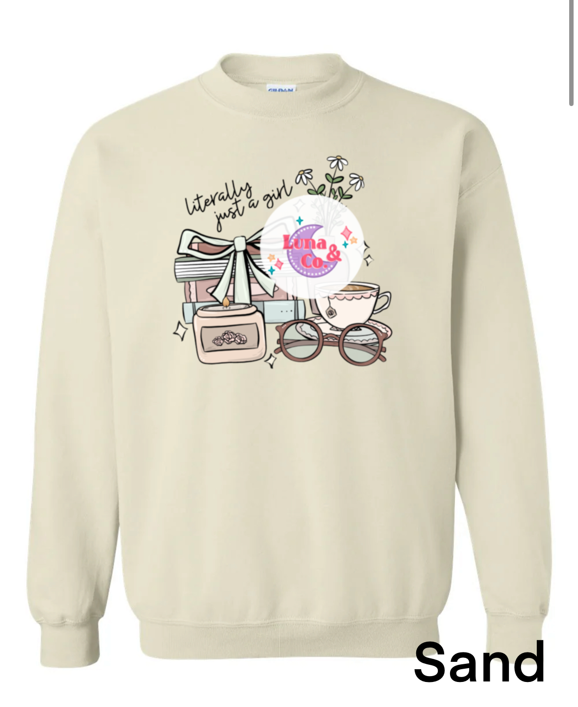 Literally Just a Book Girly Sweatshirt