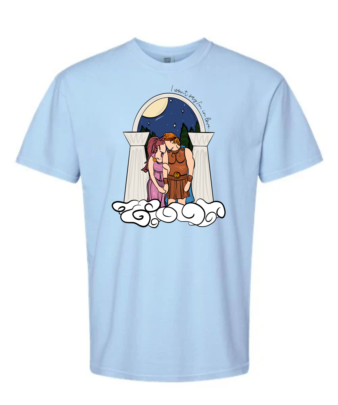 I Won’t Say I’m In Love Tee