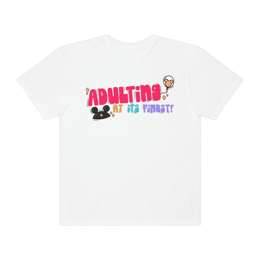 Adult Adulting at its Finest/Pink,yellow,blue,purple Comfort Colors Tee